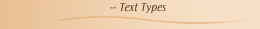 -- Text Types